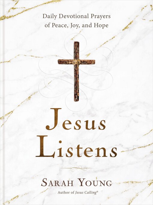 Title details for Jesus Listens by Sarah Young - Available